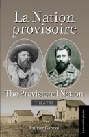Nation provisoire (La)/ Provisional Nation (The) (French Edition) 2925329217 Book Cover