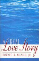 A Real Love Story 1401029213 Book Cover