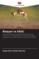 Bloquer la SADC (French Edition) 6208835941 Book Cover