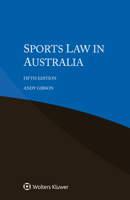 Sports Law in Australia 9403536772 Book Cover