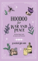 Hoodoo for War and Peace 1737858185 Book Cover