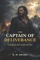 The Captain of Deliverance B0HG8CPYF1 Book Cover