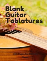 Blank Guitar Tablatures: 200 Pages of Guitar Tabs with Six 6-line Staves and 7 blank Chord diagrams per page. Write Your Own Music. Music Composition ... Journal, Blank Guitar Tabs, Music Writing) 1673127002 Book Cover