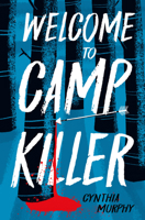 Welcome to Camp Killer 180090228X Book Cover