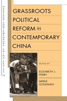 Grassroots Political Reform in Contemporary China (Harvard Contemporary China Series) 0674024869 Book Cover