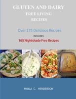 Gluten and Dairy Free Living Recipes 1796298263 Book Cover