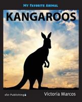 My Favorite Animal: Kangaroos 1532406118 Book Cover