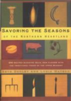 Savoring the Seasons of the Northern Heartland (Knopf Cooks American Series) 0816645744 Book Cover