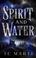 Spirit and Water (Cymraeg Tales) B0F8YBJJHV Book Cover