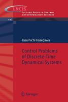 Control Problems of Discrete-Time Dynamical Systems 3642380573 Book Cover