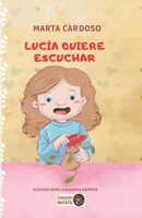Luc?a Quiere Escuchar B0BHN57KXK Book Cover