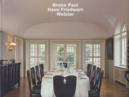Bruno Paul, Haus Friedwart, Wetzlar: Opus 67 3932565673 Book Cover