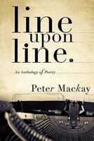 line upon line : An Anthology of Poetry 1456882759 Book Cover