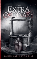 The Extra Ordinary 1795082844 Book Cover