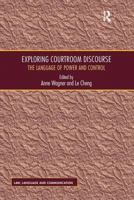 Exploring Courtroom Discourse 1409423476 Book Cover
