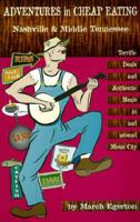Adventures in Cheap Eating : Nashville and Middle Tennessee 0963770926 Book Cover