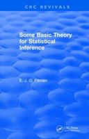 Some Basic Theory for Statistical Inference: Monographs on Applied Probability and Statistics 1315897679 Book Cover