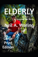 Elderly: A Sensational Day Every Day B08RX44BFR Book Cover