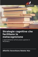 Strategie cognitive che facilitano la metacognizione (Italian Edition) 6200774064 Book Cover