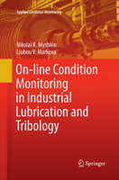 On-Line Condition Monitoring in Industrial Lubrication and Tribology 331961133X Book Cover