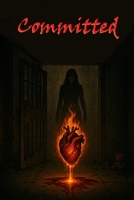 Committed (Snake in the Willows) B0HBNT4NMW Book Cover