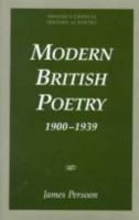 Modern British Poetry 1900-1939 (Critical History of Poetry Series) 0805716815 Book Cover