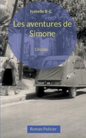 Les aventures de Simone: L'école (French Edition) 2322504122 Book Cover