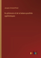Du phimosis et de la balano-posthite syphilistiques 3385027861 Book Cover