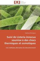 Suivi de listeria innocua soumise à des chocs thermiques et osmotiques 3838180402 Book Cover