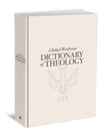 Global Wesleyan Dictionary of Theology 0834128373 Book Cover