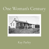 One Woman's Century 1069345970 Book Cover