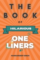 The Book of Hilarious One-Liners B08J2366BM Book Cover