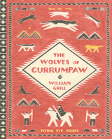 The Wolves of Currumpaw 1909263834 Book Cover