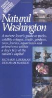 Natural Washington: A Nature-Lover's Guide 1889324159 Book Cover