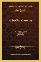 A Doffed Coronet 1361938404 Book Cover