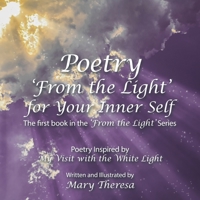 Poetry from the Light for Your Inner Self 1982273577 Book Cover
