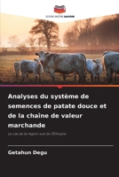 Analyses du système de semences de patate douce et de la chaîne de valeur marchande (French Edition) 613973438X Book Cover