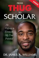 From Thug to Scholar: Workbook 1944348239 Book Cover