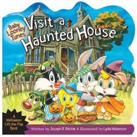 Visit a Haunted House (Baby Looney Tunes)