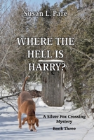 Where the Hell is Harry? B0C87PWYJ5 Book Cover