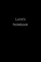 Lucia's Notebook: Notebook / Journal / Diary - 6 x 9 inches (15,24 x 22,86 cm), 150 pages. 1691190837 Book Cover
