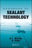 Handbook of Sealant Technology 0849391628 Book Cover