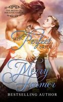 His Perfect Bride 1522903666 Book Cover