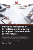 Politique monétaire et investissements directs étrangers: une revue de la littérature (French Edition) 6209913652 Book Cover