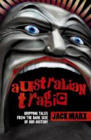 Australian Tragic 0733623417 Book Cover