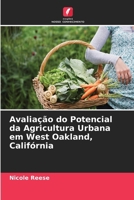 Avaliação do Potencial da Agricultura Urbana em West Oakland, Califórnia 6630225058 Book Cover