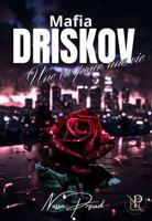 Mafia Driskov - Une vie pour une vie: Tome 1 (French Edition) 1965467008 Book Cover