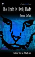 The World Is Badly Made: The Second Velvet Paw of Asquith Novel 0994530617 Book Cover