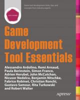 Game Development Tool Essentials 1430267003 Book Cover