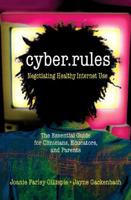 Cyber Rules: What You Really Need to Know About the Internet 039370484X Book Cover